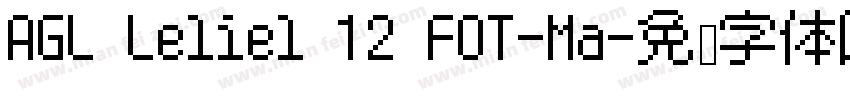 AGL Leliel 12 FOT-Ma字体转换